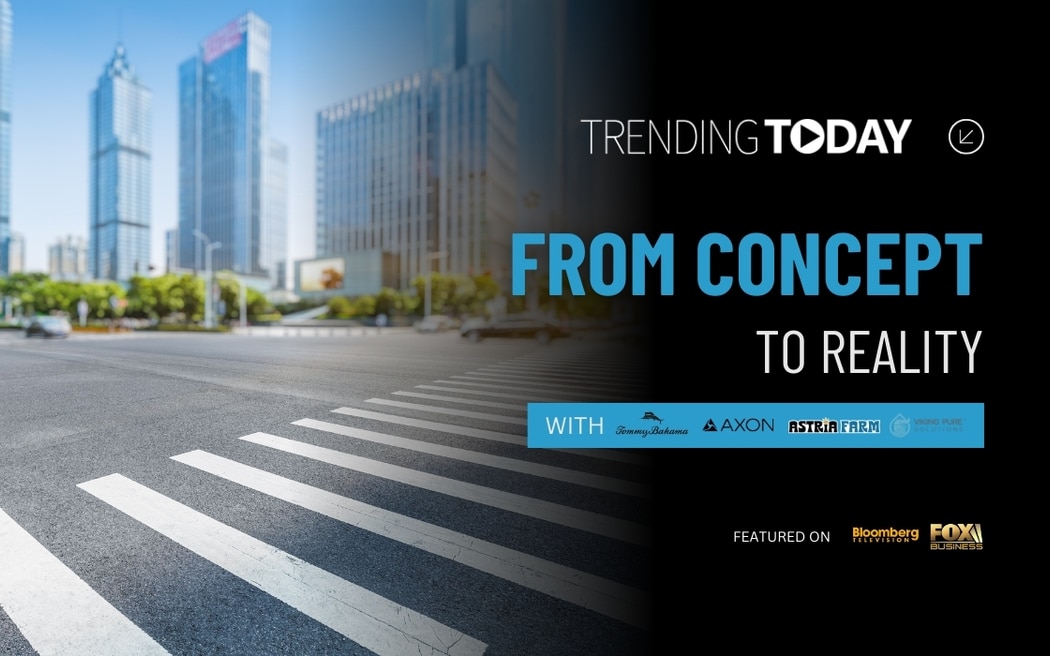 Fox Business Features Tommy Bahama, Axon Enterprise, Astria Farm, & Viking Pure