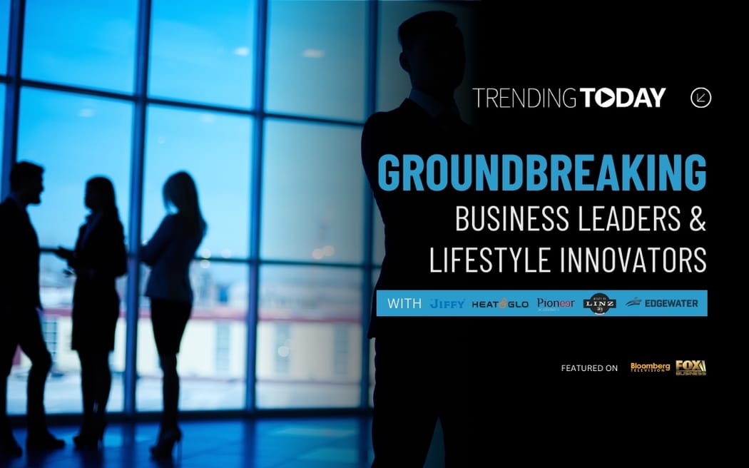 Groundbreaking Business Leaders and Lifestyle Innovators