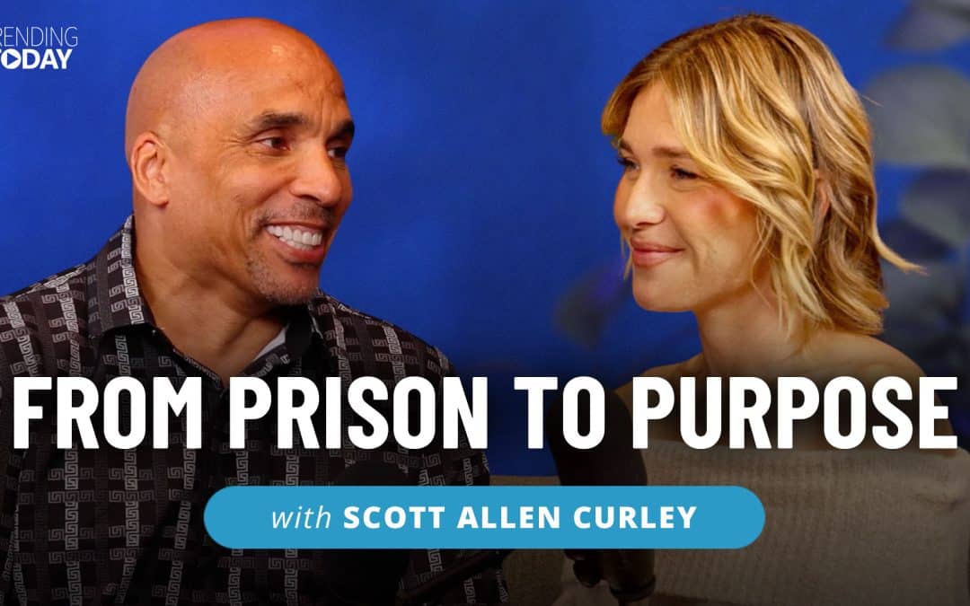 From Prison to Purpose: Scott Curley’s Redemption Story